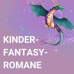 Kinder Fantasy Romane